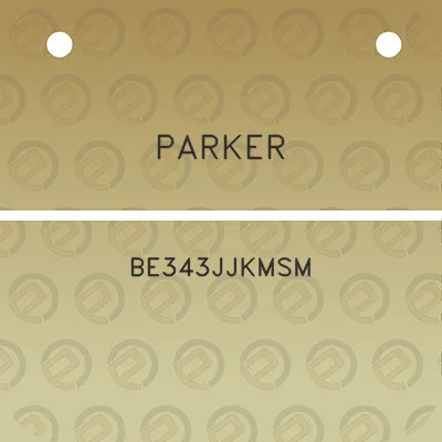 parker-be343jjkmsm