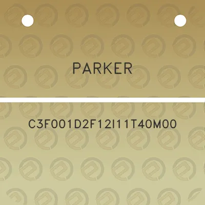 parker-c3f001d2f12i11t40m00