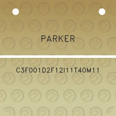 parker-c3f001d2f12i11t40m11