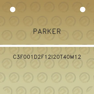 parker-c3f001d2f12i20t40m12