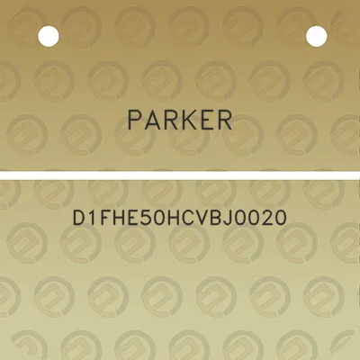 parker-d1fhe50hcvbj0020