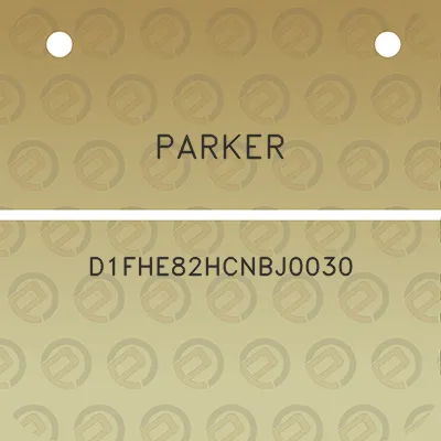 parker-d1fhe82hcnbj0030