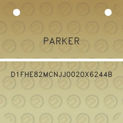 parker-d1fhe82mcnjj0020x6244b