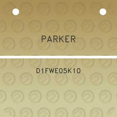 parker-d1fwe05k10