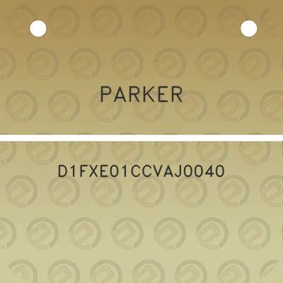 parker-d1fxe01ccvaj0040