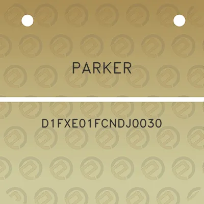 parker-d1fxe01fcndj0030