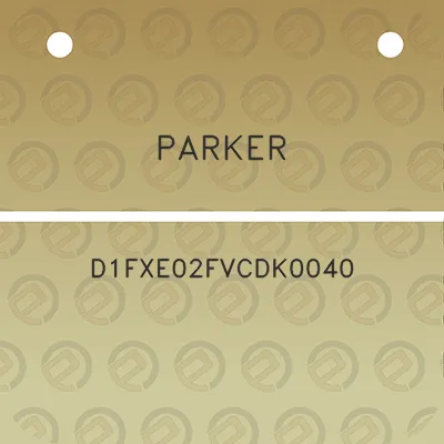 parker-d1fxe02fvcdk0040