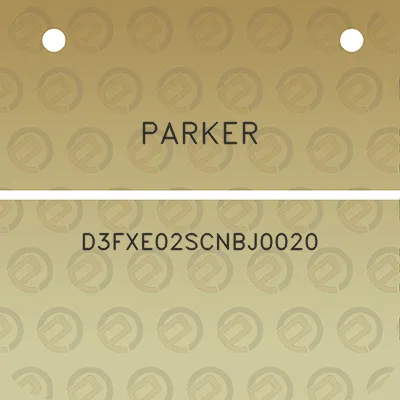 parker-d3fxe02scnbj0020