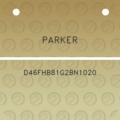 parker-d46fhb81g2bn1020