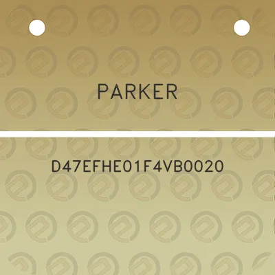 parker-d47efhe01f4vb0020