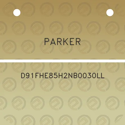 parker-d91fhe85h2nb0030ll