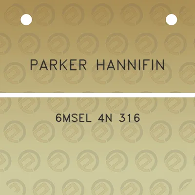 parker-hannifin-6msel-4n-316