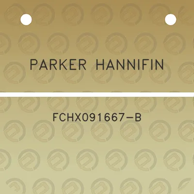 parker-hannifin-fchx091667-b