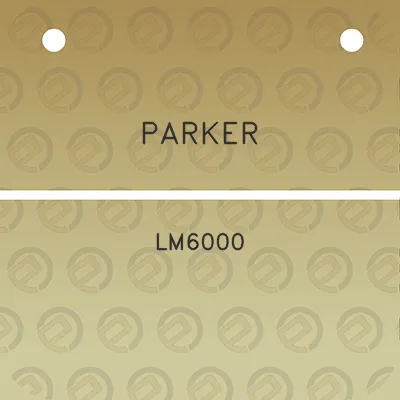 parker-lm6000