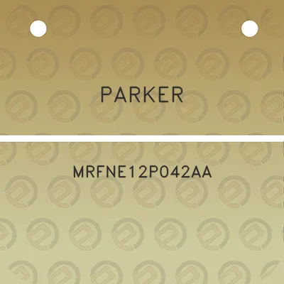 parker-mrfne12p042aa