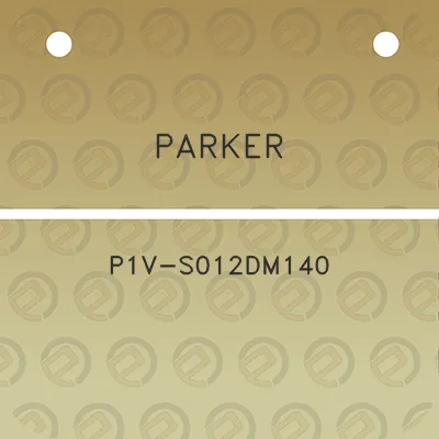 parker-p1v-s012dm140