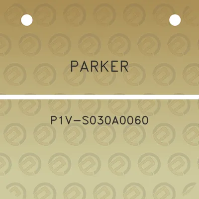 parker-p1v-s030a0060