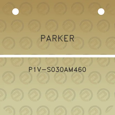 parker-p1v-s030am460