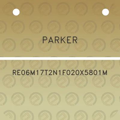 parker-re06m17t2n1f020x5801m