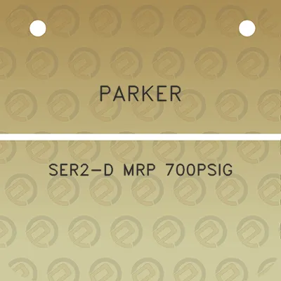 parker-ser2-d-mrp-700psig