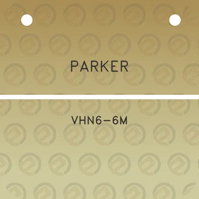 parker-vhn6-6m