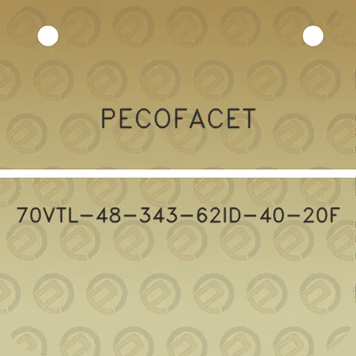 pecofacet-70vtl-48-343-62id-40-20f