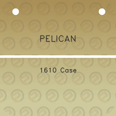 pelican-1610-case