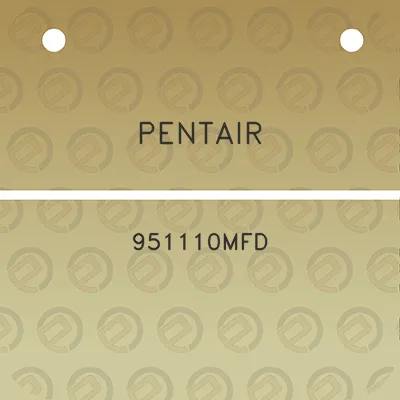 pentair-951110mfd