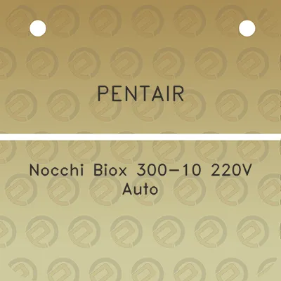 pentair-nocchi-biox-300-10-220v-auto