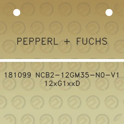 pepperl-fuchs-181099-ncb2-12gm35-n0-v1-12xg1xxd