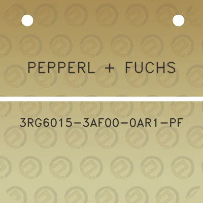 pepperl-fuchs-3rg6015-3af00-0ar1-pf