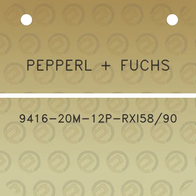 pepperl-fuchs-9416-20m-12p-rxi5890