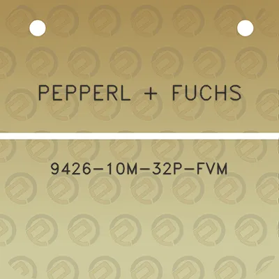 pepperl-fuchs-9426-10m-32p-fvm