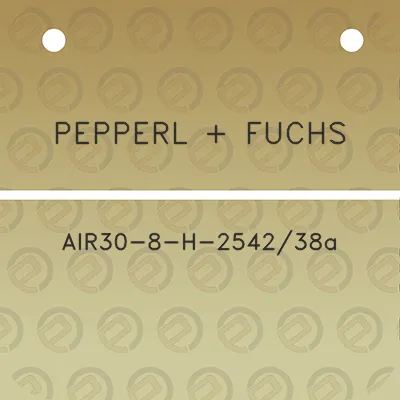 pepperl-fuchs-air30-8-h-254238a