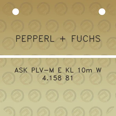 pepperl-fuchs-ask-plv-m-e-kl-10m-w-4158-81