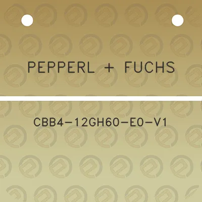 pepperl-fuchs-cbb4-12gh60-e0-v1