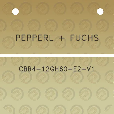 pepperl-fuchs-cbb4-12gh60-e2-v1