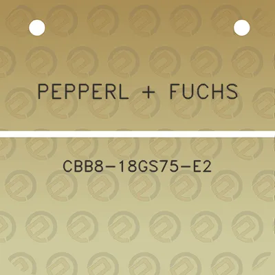 pepperl-fuchs-cbb8-18gs75-e2