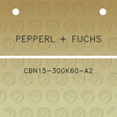 pepperl-fuchs-cbn15-30gk60-a2