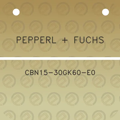 pepperl-fuchs-cbn15-30gk60-e0