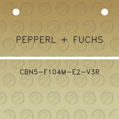 pepperl-fuchs-cbn5-f104m-e2-v3r