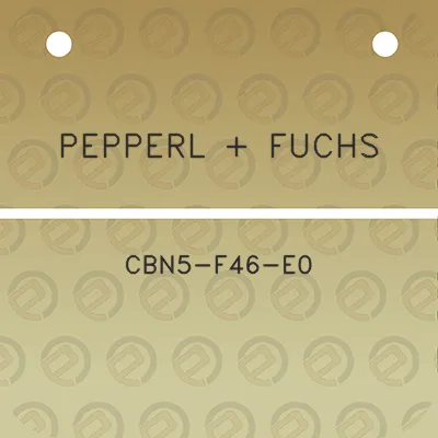 pepperl-fuchs-cbn5-f46-e0