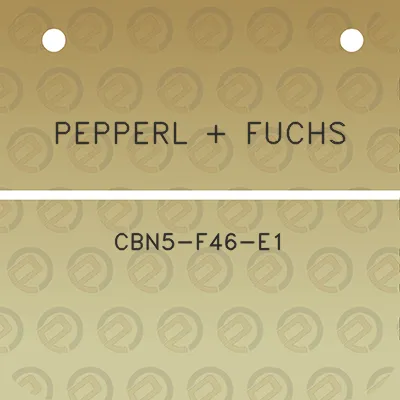 pepperl-fuchs-cbn5-f46-e1