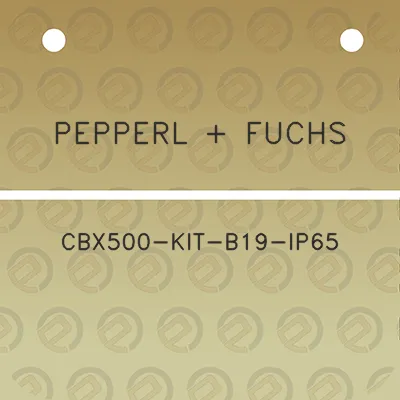 pepperl-fuchs-cbx500-kit-b19-ip65