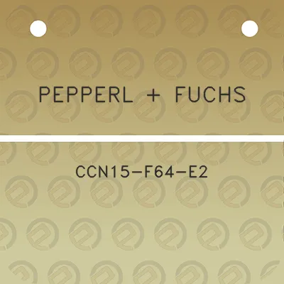 pepperl-fuchs-ccn15-f64-e2