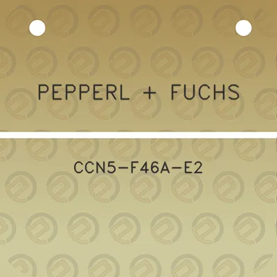 pepperl-fuchs-ccn5-f46a-e2