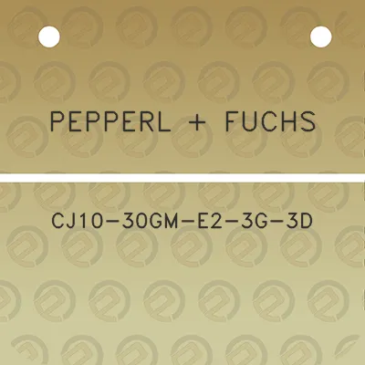 pepperl-fuchs-cj10-30gm-e2-3g-3d