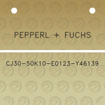 pepperl-fuchs-cj30-50k10-e0123-y46139