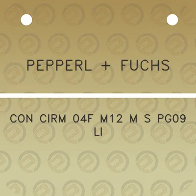 pepperl-fuchs-con-cirm-04f-m12-m-s-pg09-li