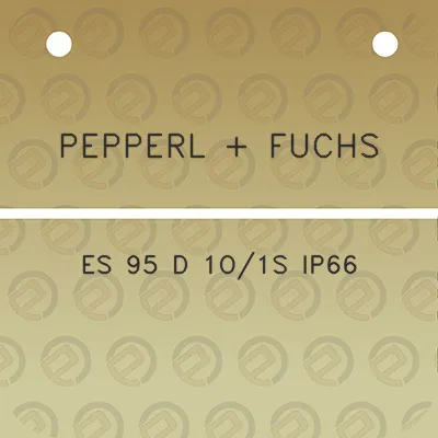 pepperl-fuchs-es-95-d-1o1s-ip66